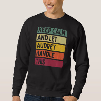 Blijf kalm en laat Audrey dit citaat retro behande Trui