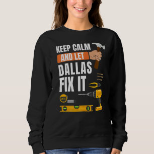 Blijf kalm en laat Dallas het klusje maken Trui