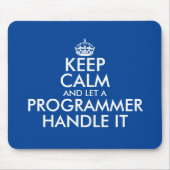 Blijf kalm en laat een programmeur het muismatje h muismat (Voorkant)