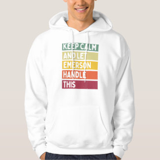 Blijf kalm en laat Emerson dit citaat behandelen Hoodie