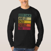 Blijf kalm en laat Enzo deze retro quote afhandele T-shirt (Voorkant)