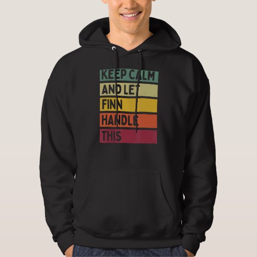 Blijf kalm en laat Finn deze retro quote afhandele Hoodie (Voorkant)