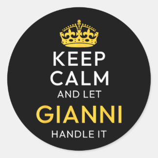 Blijf Kalm En Laat Gianni Het Aanpakken Funny Name Ronde Sticker