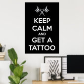 Blijf kalm en laat je tatoeëren poster (Thuiskantoor)