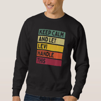 Blijf kalm en laat Levi deze retro quote afhandele Trui