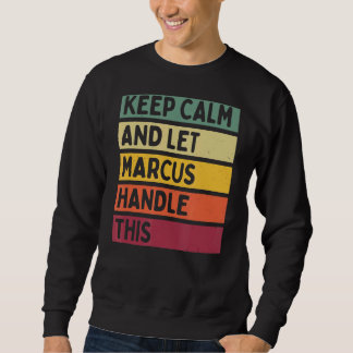 Blijf kalm en laat Marcus deze retro quote afhande Trui
