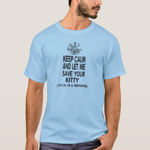 Blijf kalm en laat me je Kat opslaan T-shirt