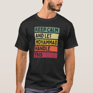 Blijf kalm en laat Mohammad deze retro quote afhan T-shirt