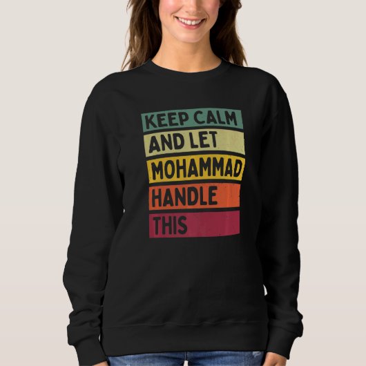 Blijf kalm en laat Mohammad deze retro quote afhan Trui (Voorkant)