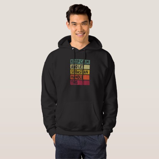 Blijf kalm en laat Sebastian dit retro quo afhande Hoodie (Voorkant volledig)