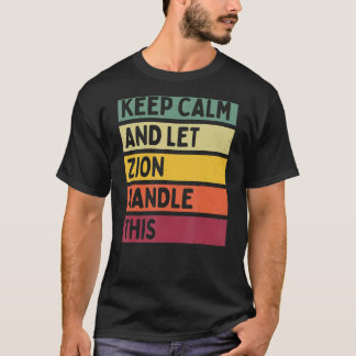 Blijf kalm en laat Zion deze retro quote afhandele T-shirt