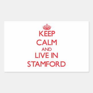 Blijf kalm en leef in Stamford Rechthoekige Sticker