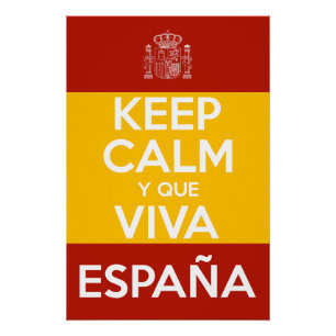 Blijf Kalm en leve Spanje Perfect Poster