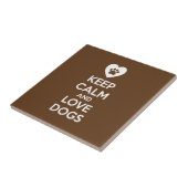 Blijf kalm en liefdeshonden tegeltje (Zijkant)