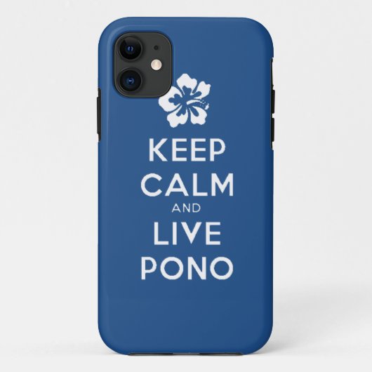 Blijf kalm en live Pono Case-Mate iPhone Case (Achterkant)