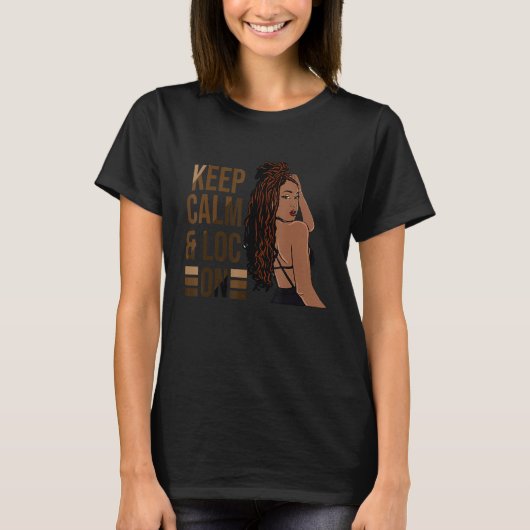 Blijf kalm en LOC aan Afro Puff Black vrouwen T-shirt (Voorkant)