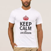 Blijf kalm en lockdown t-shirt (Voorkant)