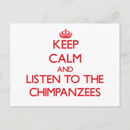 Blijf kalm en luister naar de chimpansees briefkaart (Voorkant)