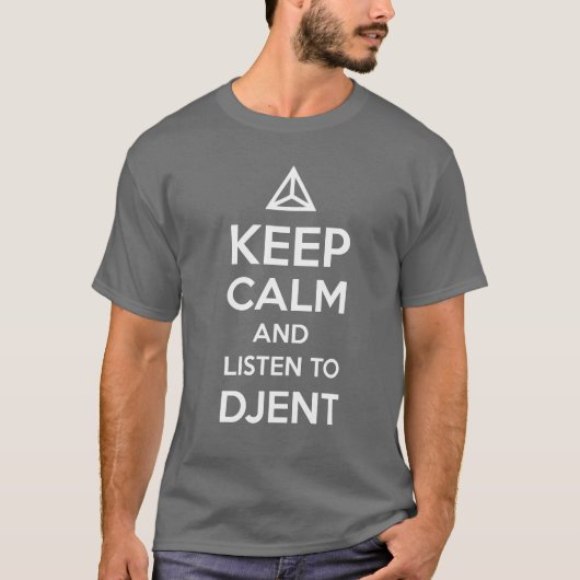 blijf kalm en luister naar DJENT T-shirt (Voorkant)