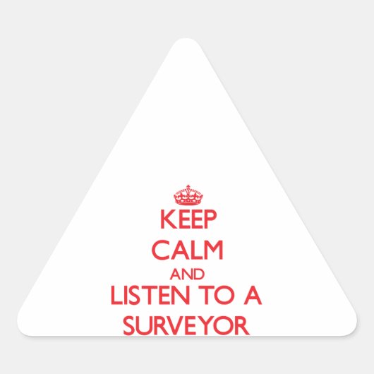 Blijf kalm en luister naar een landmeter sticker (Voorkant)