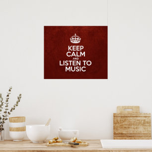 Blijf kalm en luister naar muziek, rood leder, kro poster