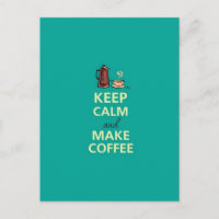 Blijf kalm en maak koffie