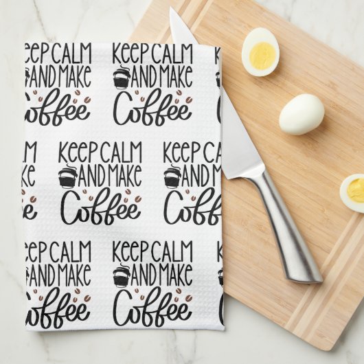 Blijf kalm en maak koffie theedoek (Quarter Fold)