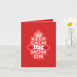 Blijf kalm en mam op Moederdag Kaart