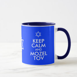 BLIJF KALM en MAZEL TOV Mok