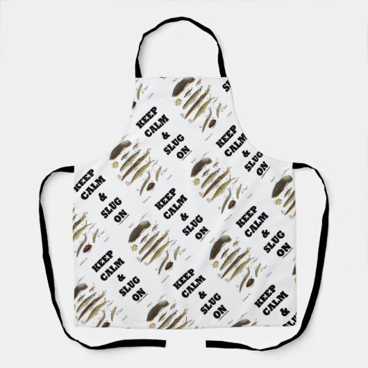 Blijf kalm en naaktslak op naaktslak Humor Schort (Voorkant)