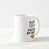 Blijf kalm en neem een pastel de nata koffiemok (Voorkant rechts)
