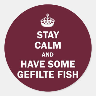 Blijf kalm en neem wat Gefilte Fish Ronde Sticker