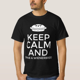 Blijf kalm en pak wienerbrød t-shirt