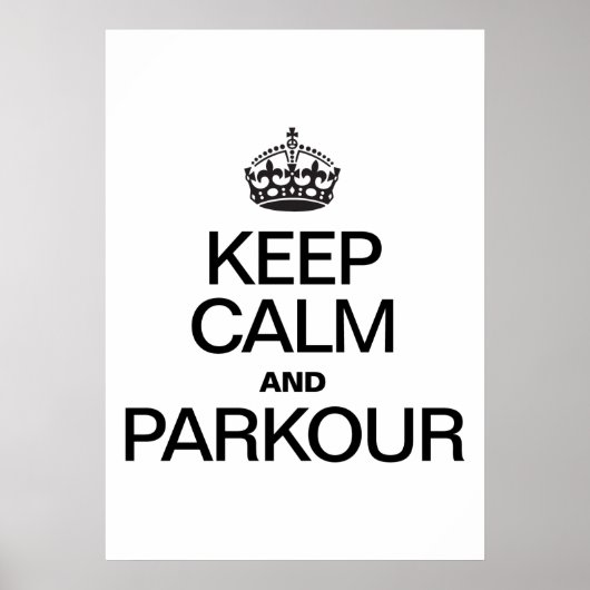 BLIJF KALM EN PARKOUR POSTER (Voorkant)