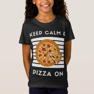 Blijf kalm en pizza op grappige pizza liefhebber p t-shirt