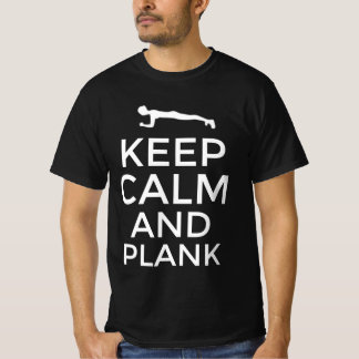 Blijf kalm en plank t-shirt