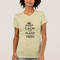 Blijf kalm en plant bomen t-shirt voor tuiniers