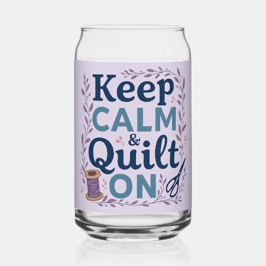 Blijf kalm en quilt op  naaien minnaar ontwerp blikvorm glas (Achterkant)