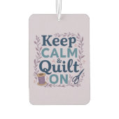 Blijf kalm en quilt op  naaien minnaar ontwerp luchtverfrisser (Achterkant)