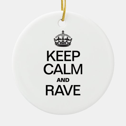 BLIJF KALM EN RAVE KERAMISCH ORNAMENT (Voorkant)