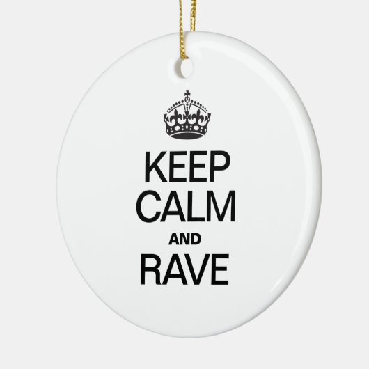 BLIJF KALM EN RAVE KERAMISCH ORNAMENT (Links)