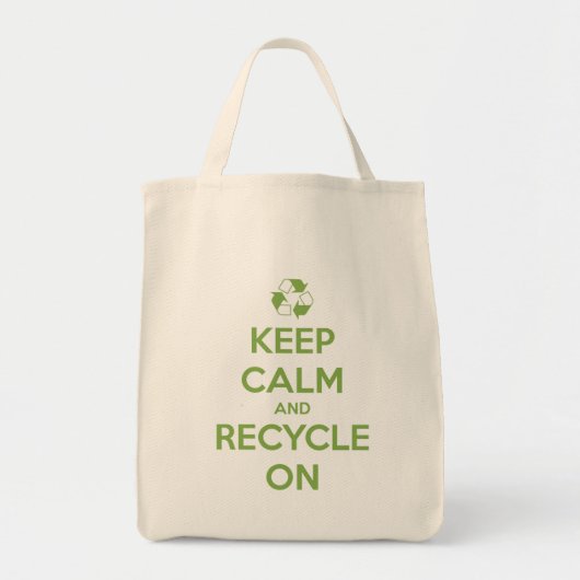 Blijf kalm en Recyclen op groen op natuurlijk Tote Bag (Voorkant)