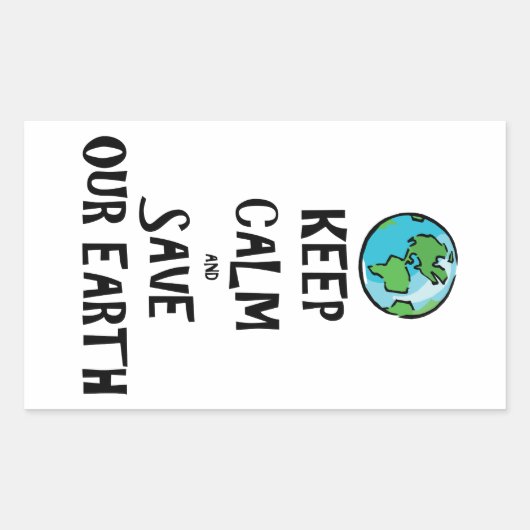 Blijf kalm en red onze aarde rechthoekige sticker (Voorkant)