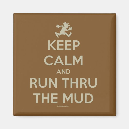 Blijf kalm en ren door de moddermagneet magneet (Voorkant)