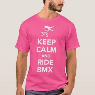Blijf kalm en rijd met de BMX T-shirt