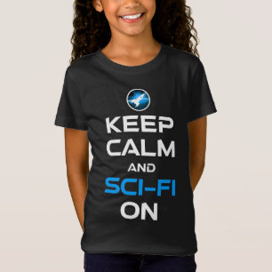 Blijf kalm en sci-fi aan t-shirt