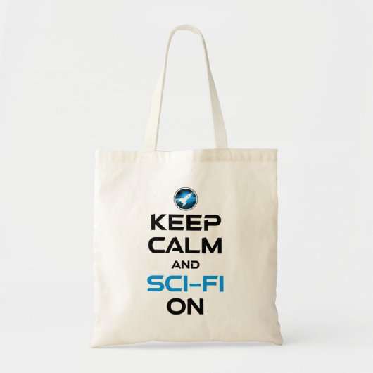 Blijf kalm en sci-fi aan tote bag (Voorkant)