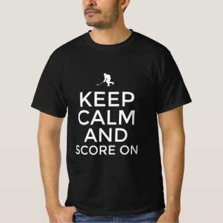 Blijf kalm en scoor op t-shirt