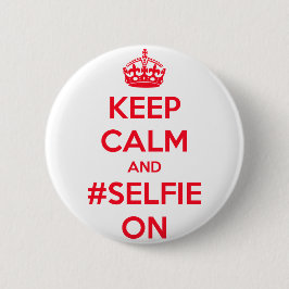 Blijf kalm en #selfie door ronde button 5,7 cm