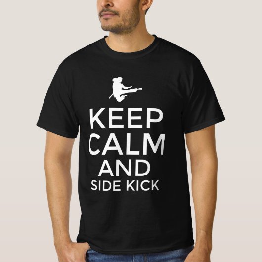 Blijf kalm en side kick t-shirt (Voorkant)